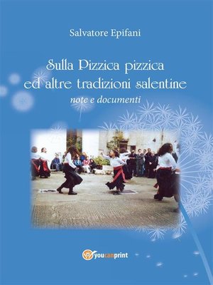 cover image of Sulla pizzica pizzica ed altre tradizioni salentine